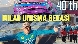 Gebyar Milad ke-40 Unisma Bekasi || Universitas Kebanggaan Warga Bekasi