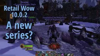Retail Wow 10.0.2| A new series?