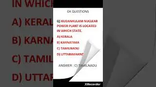 GK QUESTIONS // Imp POWER PLANTS
