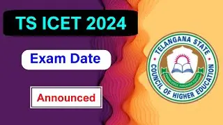 TS ICET 2024 Exam Date Announced | TS ICET Exam Date Full Details 2024
