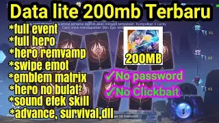 Data ML lite terbaru 200mb Full event patch anniversary | data lite | mlbb lite | data ml terbaru