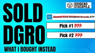 Why I Sold DGRO (And What I Invested in Instead)