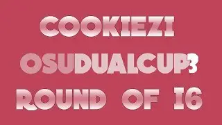 Cookiezi | Osu! Dual Cup 3 [Round of 16]