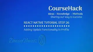 React Native Tutorial Step 26 – Adding Update Functionality to Profile