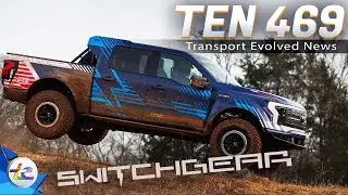 TEN Transport Evolved News Episode 469 - Ford's Jumping Truck and Elon Musk's Ultimatum