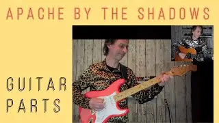 The Shadows: Apache (Hank and Bruce Guitar Parts)