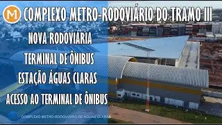AVANÇO DAS OBRAS DO COMPLEXO-METRO RODOVIÁRIO, CONFIRA