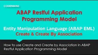 Part 2: ABAP Restful Application Programming Model (EML CREATE BY ASSOCIATION)