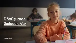 Dönüşümde Gelecek Var