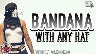 GTA5 | *WORKING* Bandana with ANY HAT (Female & Male)