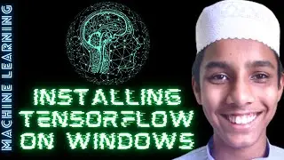 Installing TensorFlow on Windows(For Windows users) - ML with Python - Part - 35
