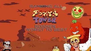 Pizza Tower Bosses: Ranked Worst to Best