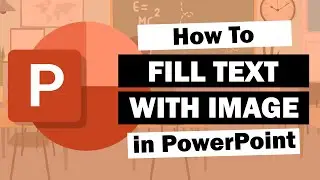 Fill Text with an Image in PowerPoint