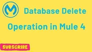 MuleSoft Database Connector Tutorial | Delete Operation Step-by-Step