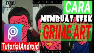 Cara Membuat Efek Grime Art - Efek Foto Meleleh PicsArt - Tutorial PicsArt