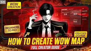 HOW TO CREATE WOW MAPS | BEGINNER TO PRO SERIES | (CLASS 1)
