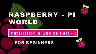 Welcome To The Raspberry-Pi World Workshop For Beginners | Part 1 |Hosted & Created By SCG SOLUTIONZ