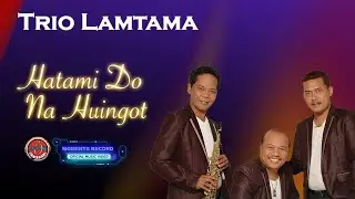 Trio Lamtama - Hatami Do Na Huingot ( Official Music video )