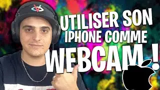 Comment UTILISER son SMARTPHONE comme WEBCAM