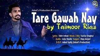 Tare Gawah Nay ! Taimoor Riaz ! New Christmas Geet ! Adeel's Production