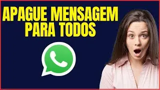 COMO APAGAR MENSAGEM DO WHATSAPP PARA TODOS 4