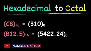 Convert hexadecimal to octal | Number system conversion