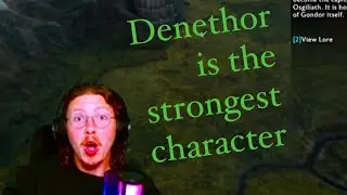 Denethor is the strongest Lord Of The Rings character | Shadow of War