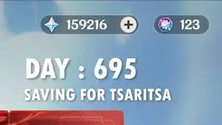 DAY 695 SAVING FOR TSARITSA