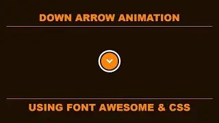 Animated Scroll box - down arrow animation using font awesome and css