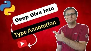 1- Deep Dive into type annotations (part 1)