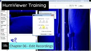 HumViewer-Chapter 06 - Edit Recordings