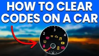 How To Clear Codes On A Car (Easy Guide)