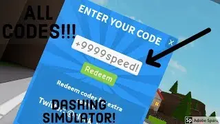 All codes in Dashing Simulator!