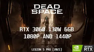 Dead Space Remake | RTX 3060 Laptop 6GB | Legion 5 PRO (2021)
