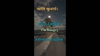 Basic English vs Advance English