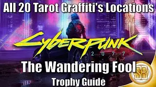 Cyberpunk 2077 - The Wandering Fool Trophy (Cyberpunk 2077 Trophy Guide For The Wandering Fool)