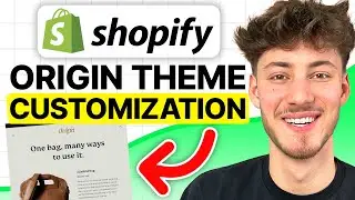 Shopify Origin Theme Customization (How To Customize Origin Theme 2025)