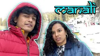 When You Go To MANALI For The First Time