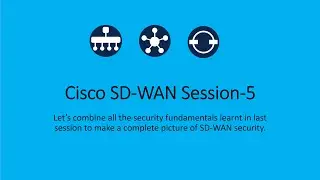 SD-WAN Security (PKI,CIA) Session-5 | SD-WAN Course