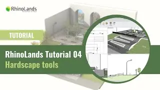 RhinoLands Tutorial 04: Hardscape Tools