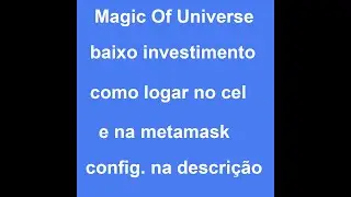 Magic Of Universe - Logando Pelo o PC e o Cel
