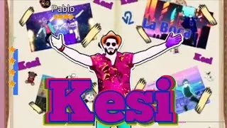 Kesi by Camilo - Just Dance 2026 Disco Pablo [Fanmade Mash Up]