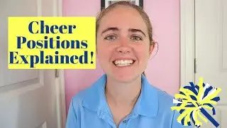Cheerleading Positions and Roles