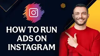 How to run ads on Instagram