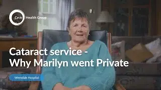 Cataract Service - Why Marilyn went Private