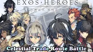 Exos Heroes: Celestial Trade Route Battle