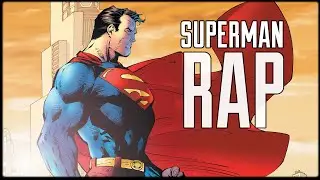 Superman Rap Song | 