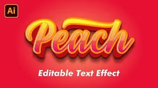 Adobe Illustrator Peach Editable Text Effect | Premium Text Effect