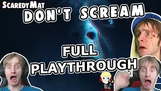 Don't Scream  | Full Letsplay!  | Twitch Stream - TERRIFYING HORROR!