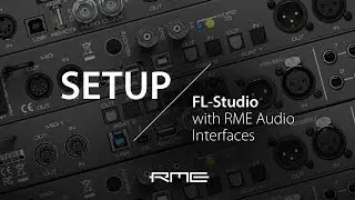 How to setup FL Studio with RME Audio Interfaces